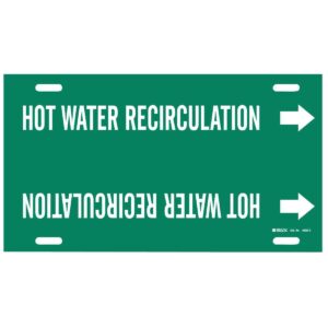 BRADY 4336-G Pipe Marker, Hot Water Recirculation, 8 - 9.875"